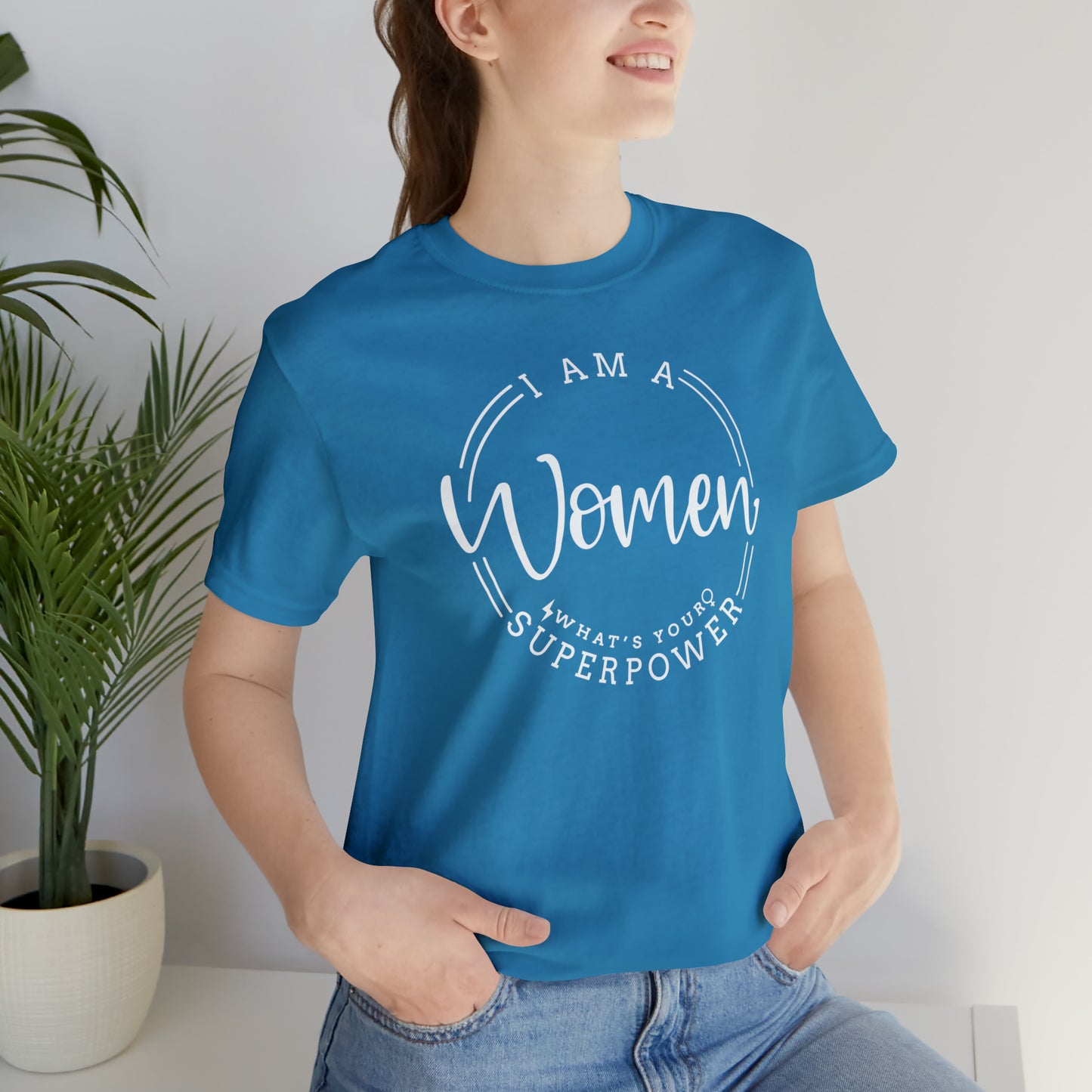 I Am Women, What's Your Superpower......