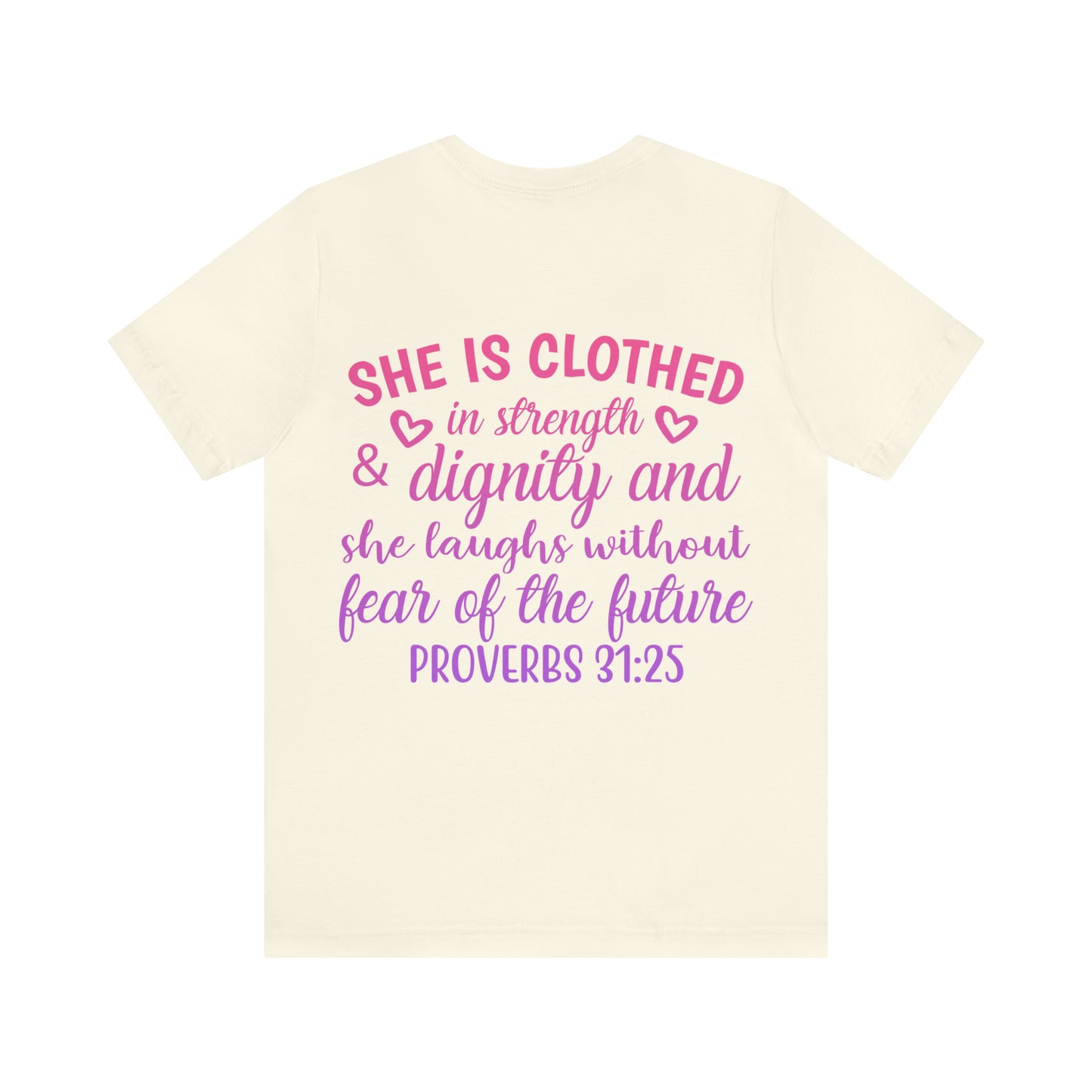 She is Clothed in Strength & Dignity and she laughs without fear of the future...... Proverbs 31:25