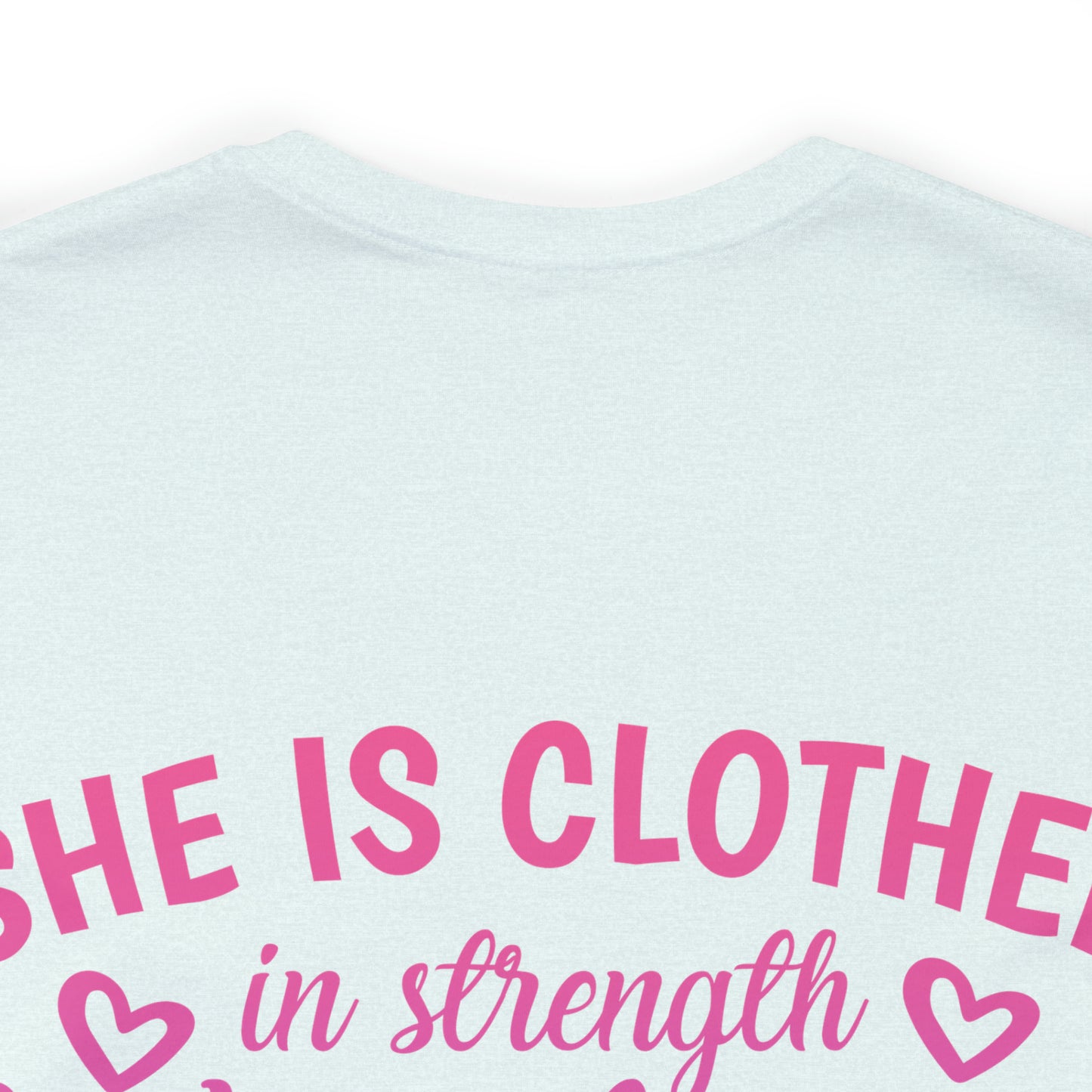 She is Clothed in Strength & Dignity and she laughs without fear of the future...... Proverbs 31:25