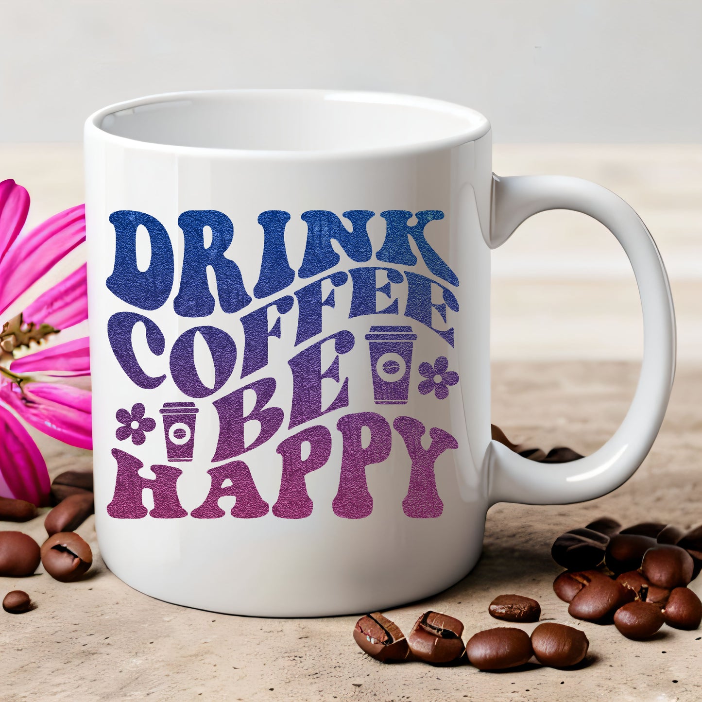 Drink Coffee Be Happy Mug