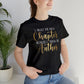 I Trust the Next Chapter because I know the Author...... Inspirational Women's T-Shirt