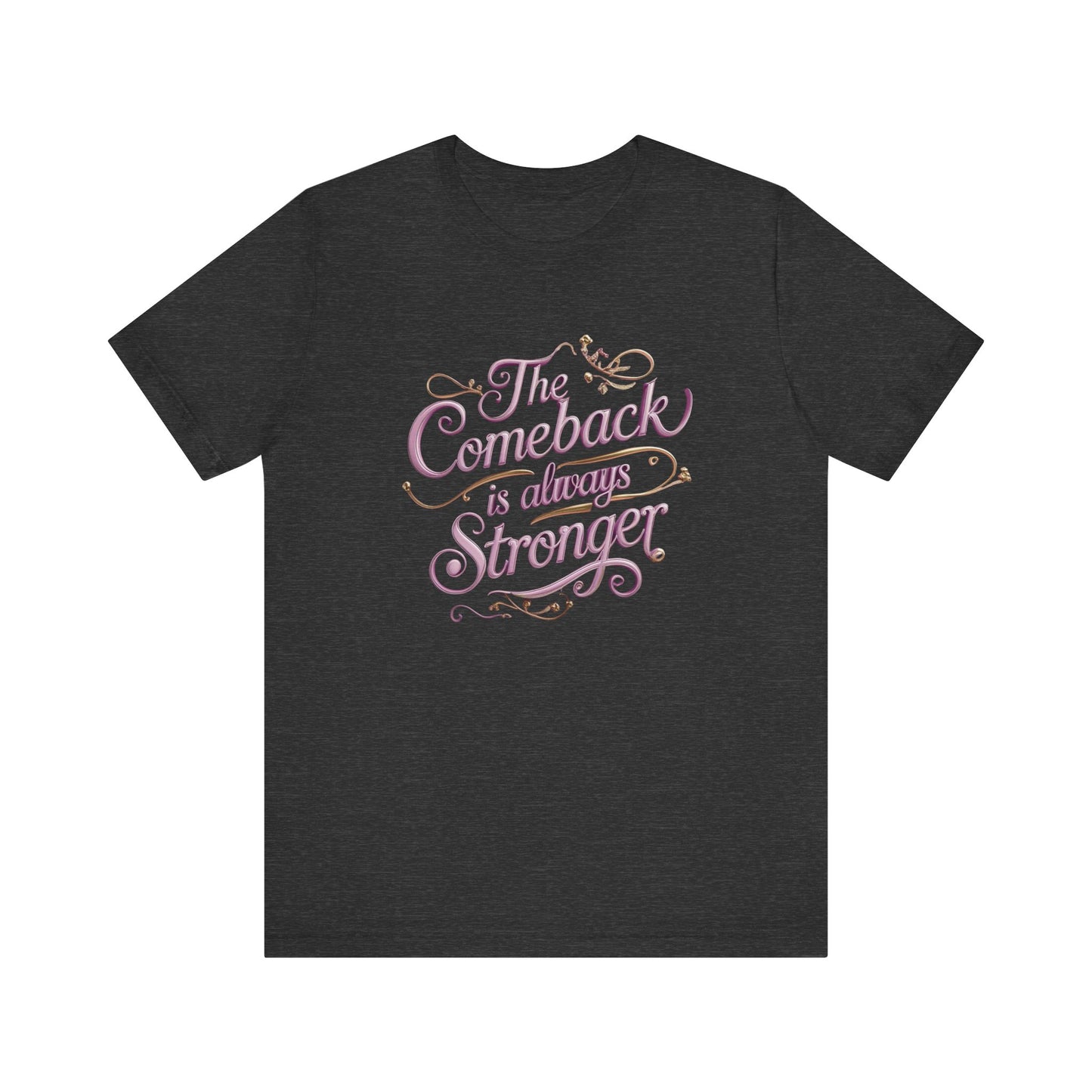 Empowering Graphic Tee - The Comeback is always Stronger | Motivational Shirt for Resilience, Inspirational Gift, Casual Wear, Fitness [...]