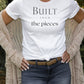Built From the Pieces T-Shirt — Inspirational Recovery Tee