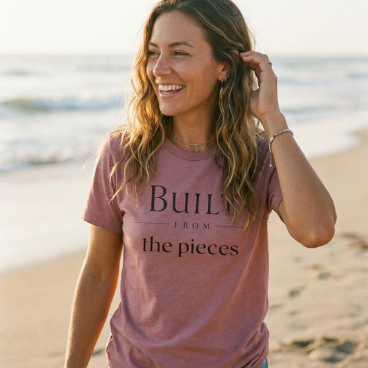 Built From the Pieces T-Shirt — Inspirational Recovery Tee