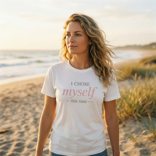 I Chose Myself Tee - Self-Love Graphic T-Shirt